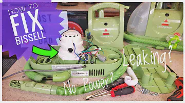 How To Fix  BISSELL Little Green Carpet Spot Cleaner 1400B Water Leaking / No Power